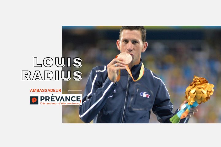 Louis Radius Ambassadeur PREVANCE