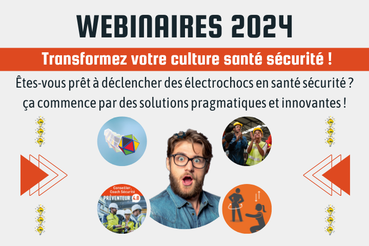 des Webinaires pour découvrir nos concepts et formations santé sécurité au travail